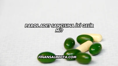 Parol Adet Sancısına İyi Gelir mi?