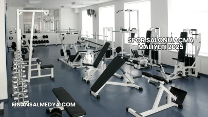 Spor Salonu Açma Maliyeti 2025