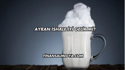 Ayran İshale İyi Gelir mi?