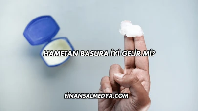 Hametan Basura İyi Gelir mi?