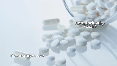 Nootropil Ne İşe Yarar?