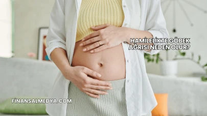 Hamilelikte Göbek Ağrısı Neden Olur?