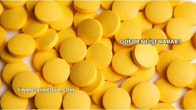 Glifor Ne İşe Yarar?
