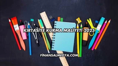 Kırtasiye Kurma Maliyeti 2025
