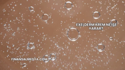 Exelderm Krem Ne İşe Yarar?