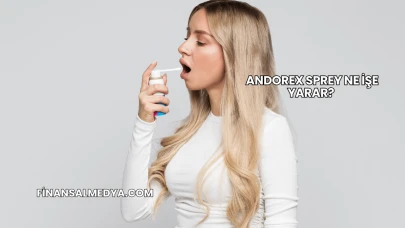 Andorex Sprey Ne İşe Yarar?