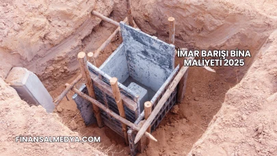 İmar Barışı Bina Maliyeti 2025
