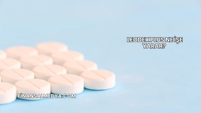 Leodex Plus Ne İşe Yarar?