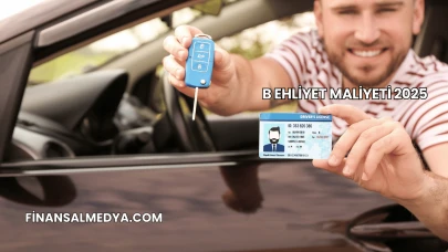 B Ehliyet Maliyeti 2025