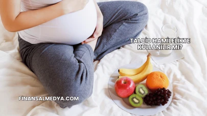 Talcid Hamilelikte Kullanılır mı?