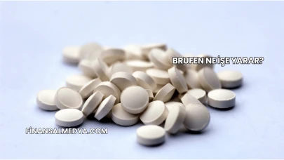 Brufen Ne İşe Yarar?