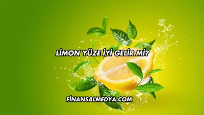 Limon Yüze İyi Gelir mi?