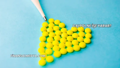 Calpol Ne İşe Yarar?