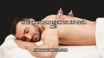 Hacamat Romatizmaya İyi Gelir mi?
