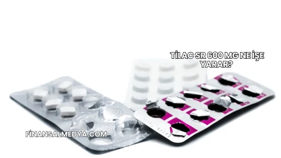 Tilac SR 600 Mg Ne İşe Yarar?