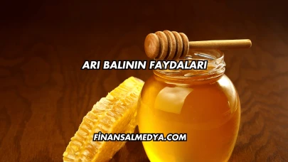 Arı Balının Faydaları