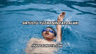 Sırtüstü Yüzmenin Faydaları