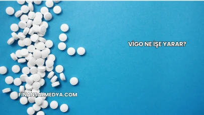 Vigo Ne İşe Yarar?
