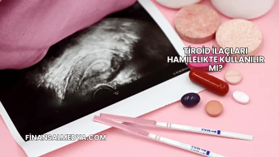 Tiroid İlaçları Hamilelikte Kullanılır mı?