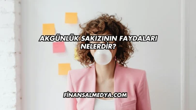 Akgünlük Sakızının Faydaları Nelerdir?