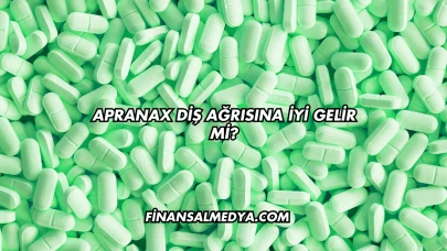 Apranax Diş Ağrısına İyi Gelir mi?