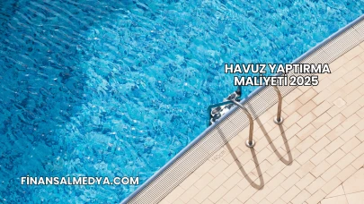 Havuz Yaptırma Maliyeti 2025