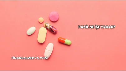 Paxil Ne İşe Yarar?