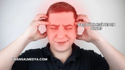 Baş Dönmesi Neden Olur?