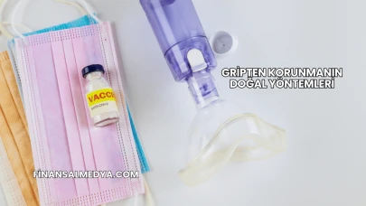 Gripten Korunmanın Doğal Yöntemleri