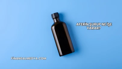 Aferin Şurup Ne İşe Yarar?
