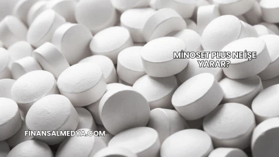 Minoset Plus Ne İşe Yarar?