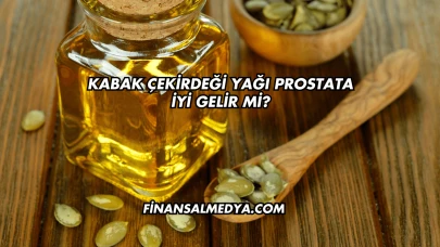 Kabak Çekirdeği Yağı Prostata İyi Gelir mi?