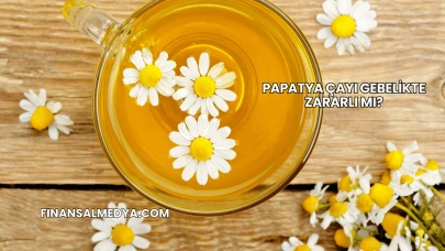 Papatya Çayı Gebelikte Zararlı mı?