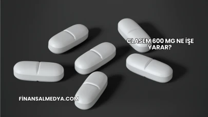 Clasem 600 Mg Ne İşe Yarar?