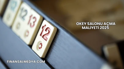 Okey Salonu Açma Maliyeti 2025