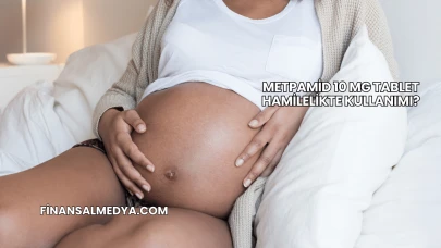 Metpamid 10 Mg Tablet Hamilelikte Kullanımı?