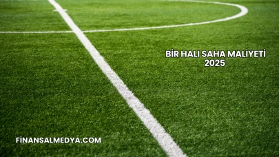 Bir Halı Saha Maliyeti 2025