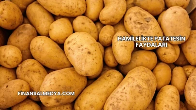 Hamilelikte Patatesin Faydaları