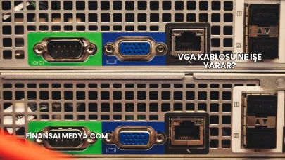 VGA Kablosu Ne İşe Yarar?