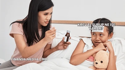 Kreval Şurup Ne İşe Yarar?