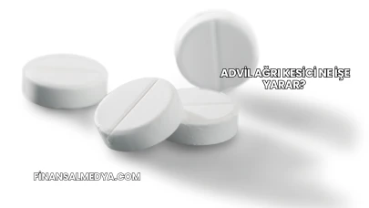 Advil Ağrı Kesici Ne İşe Yarar?