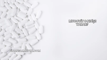 Mucovit C Ne İşe Yarar?