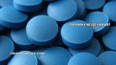 Topamax Ne İşe Yarar?