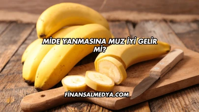 Mide Yanmasına Muz İyi Gelir mi?