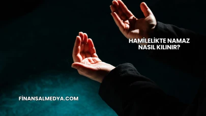 Hamilelikte Namaz Nasıl Kılınır?