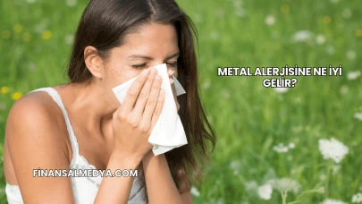 Metal Alerjisine Ne İyi Gelir?
