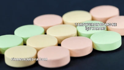 Tardyferon 80 Mg Ne İşe Yarar?