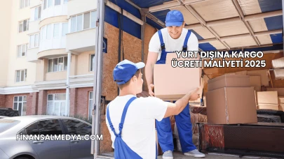 Yurt Dışına Kargo Ücreti Maliyeti 2025
