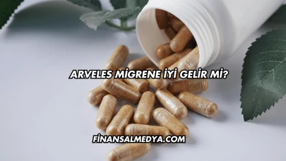 Arveles Migrene İyi Gelir mi?