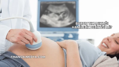 Burun Tıkanıklığı Hamilelik Belirtisi mi?
